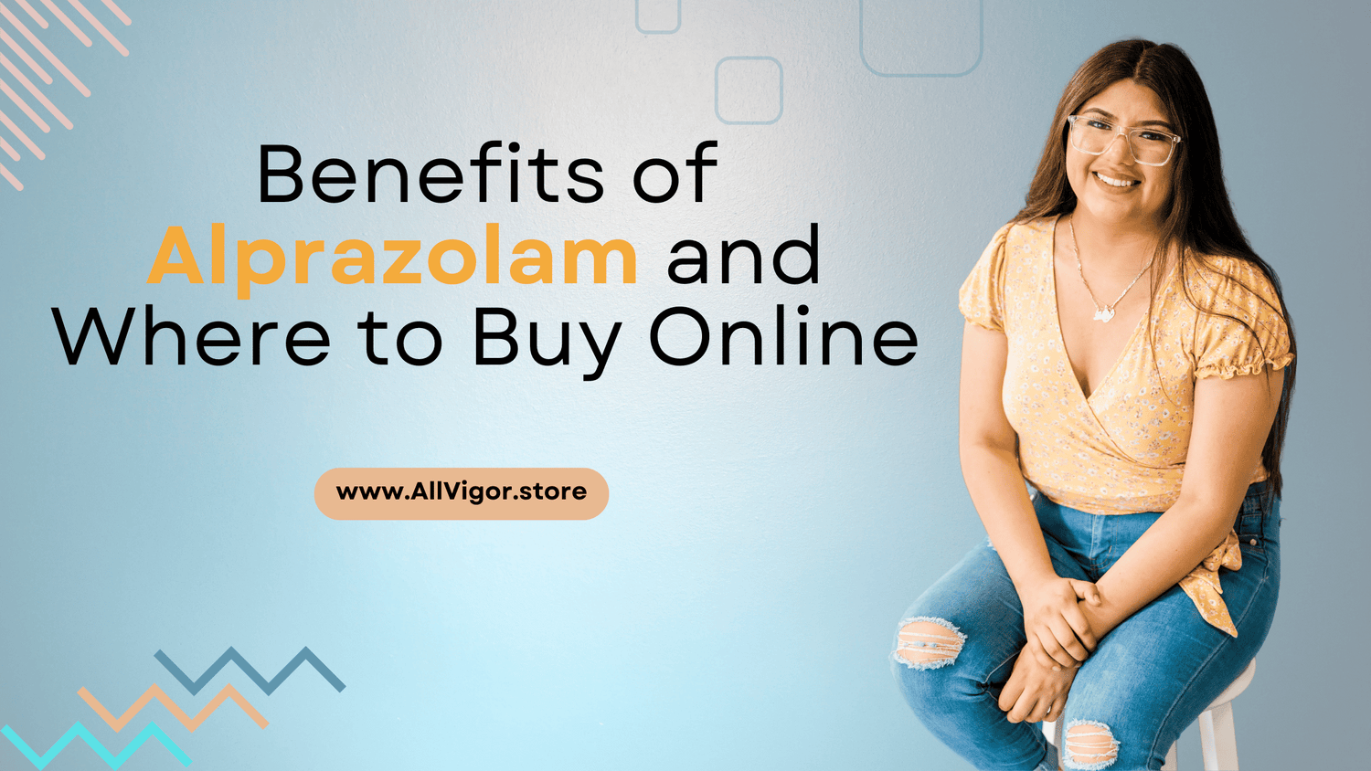 Benefits of Alprazolam and Where to Buy Online