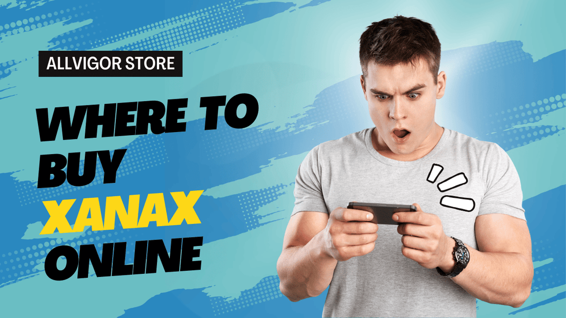 Where to Buy Xanax on Online with Fast & Secure Overnight Delivery